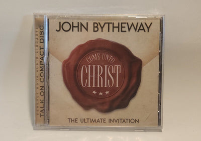 Come Unto Christ Ultimate Invitation Audiobook CD by John Bytheway- Mormon