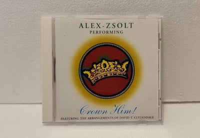 ALEX ZSOLT- "Crown Him" (CD) David Clydesdale 2000 USA w1s4 3361