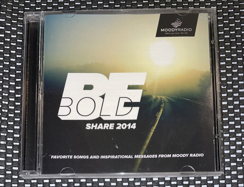 Be Bold - Share 2014 - Songs and Inspirational Messages (CD, Moody) Unplayed - Darktower Media