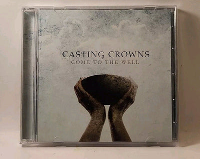 Come to the Well by Casting Crowns (CD, 2011) Reunion USA
