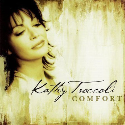 Comfort by Kathy Troccoli (CD, Nov-2005, Reunion) USA Christian Music