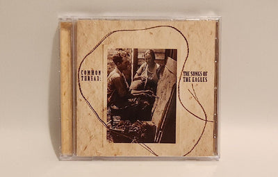 Common Thread: The Songs of the Eagles by Various Artists (CD, Oct-1993,...