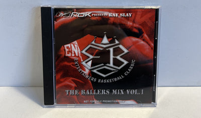 DJ Kay Slay: Entertainers Basketball Classic: The Ballers Mix Volume 1 PROMO CD