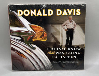 DONALD DAVIS - I Didn't Know That Was Going to Happen - CD Storytelling Intl