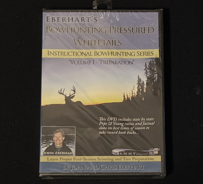 Eberharts's Bowhunting Pressured Whitetails Volume 1 Preparation DVD 2006 USA - Darktower Media