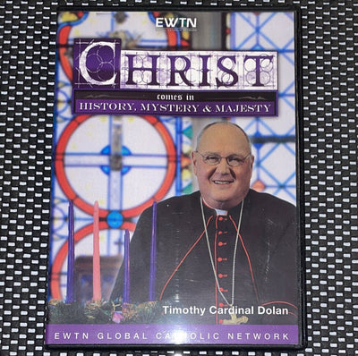 EWTN Christ Comes In History, Mystery & Majesty Timothy Cardinal Dolan DVD