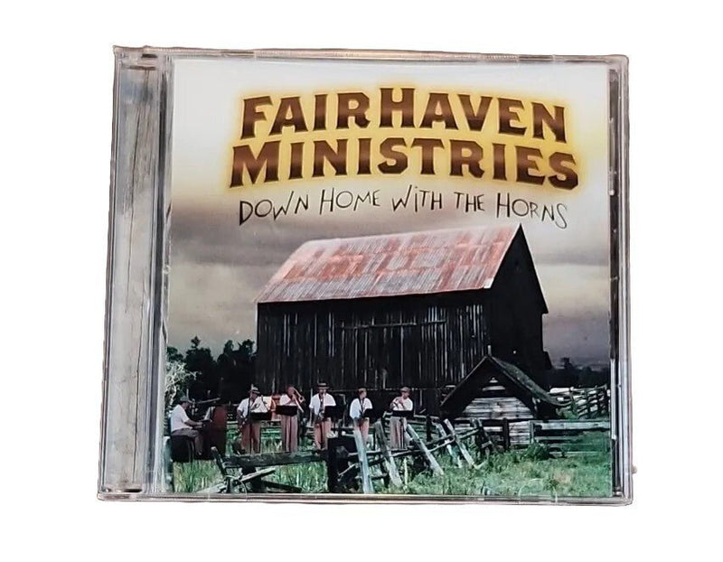 Fair Haven Ministries: Down Home with the Horns - Audio CD - 2005 USA - Darktower Media