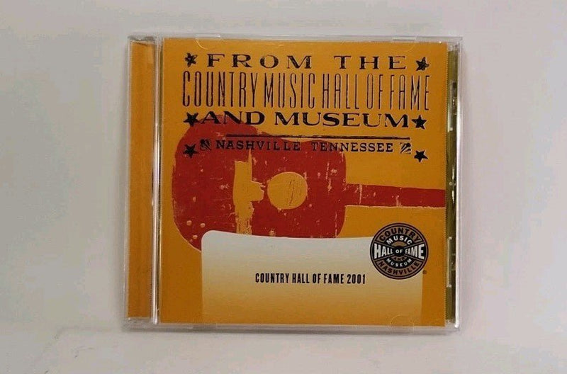 From the Country Music Hall of Fame and Museum 2001 CD Rare OOP w1 3994 - Darktower Media