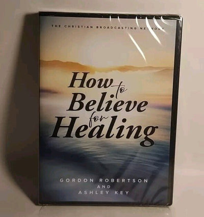 How To Believe For Healing (DVD, 2023) Gordon Robertson, Ashley Key CBN USA