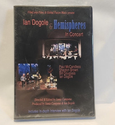 Ian Dogole & Hemispheres in Concert DVD Paul McCandless Sheldon Brown NEW