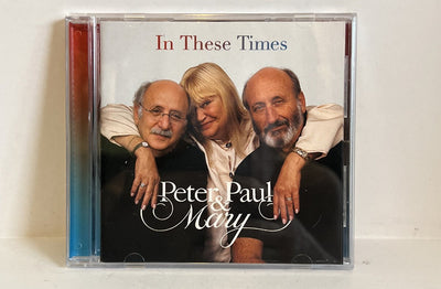 In These Times by Peter, Paul and Mary (CD, 2004) Rhino USA Near Mint