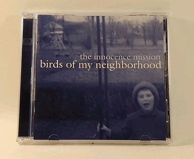 Innocence Mission – Birds of My Neighborhood (CD, 2006, Badman Recs USA) w1 3971