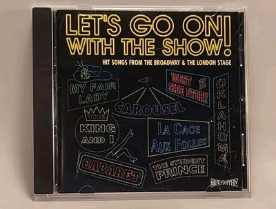 Let's Go on with The Show! Hits From Broadway/ London Stage (CD 1995) r1s6 722