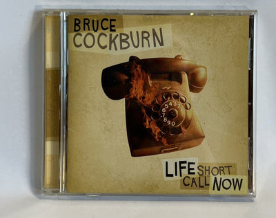 Life Short Call Now by Bruce Cockburn (CD, Jul-2006, Rounder Select) USA