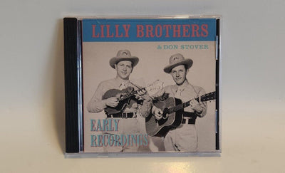 Lilly Brothers & Don Stover Early Recordings (Rebel CD 1999 USA)