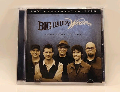 Love Come to Life: The Redeemed Edition by Big Daddy Weave Audio CD r1s10 1076