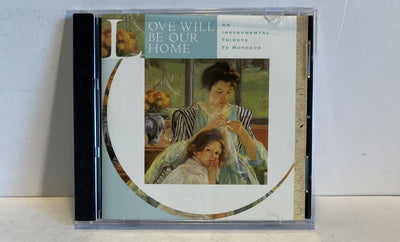 Love Will Be Our Home by Various Artists (CD, Dec-1998, Straight Up Music) USA