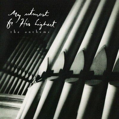 My Utmost for His Highest- The Anthems by Bryan Duncan (CD, 2020) USA