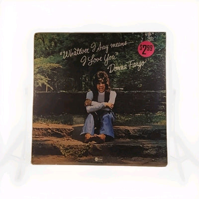 New Sealed Donna Fargo Whatever I Say Means I Love You Vinyl LP 1975 USA r132