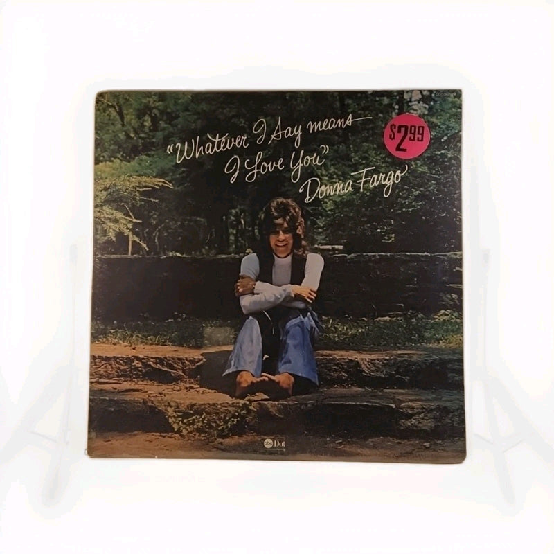 New Sealed Donna Fargo Whatever I Say Means I Love You Vinyl LP 1975 USA r132 - Darktower Media