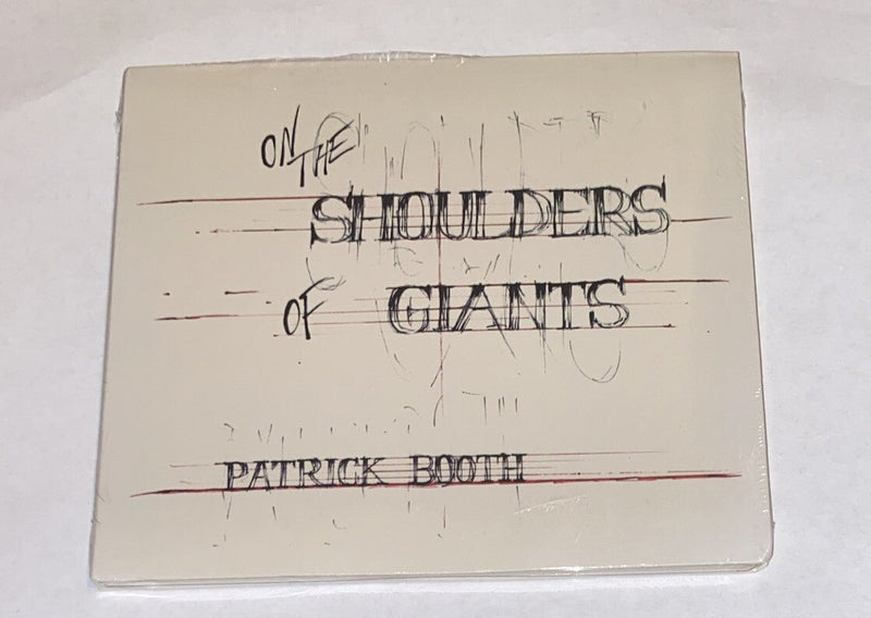 PATRICK BOOTH - ON THE SHOULDERS OF GIANTS NEW CD - Darktower Media