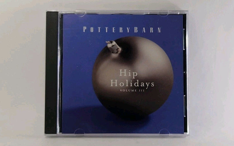 Pottery Barn Hip Holiday Volume III Christmas CD 2000 USA w1 4145 - Darktower Media