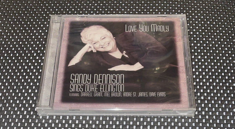 SANDY DENNISON Sings Duke Ellington - Love You Madly Cd 2003 - Darktower Media