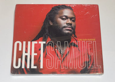 Say My Name by Chet Samuel (CD, 2008, Indie Digipak)  New Sealed Ships 1st Class