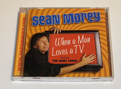 Sean Morey When A Man Loves A TV Featuring The Baby Song CD 1999 USA
