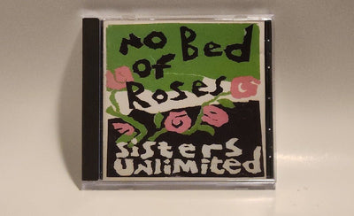 Sisters Unlimited: No bed of Roses MUSIC CD, FELLSIDE RECORDINGS 1995 UK