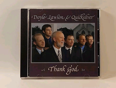 Thank God by Lawson, Doyle & Quicksilver (CD, 2003) Crossroads USA