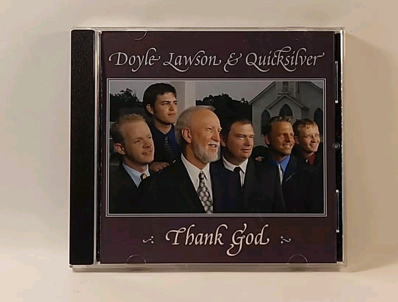 Thank God by Lawson, Doyle & Quicksilver (CD, 2003) Crossroads USA - Darktower Media