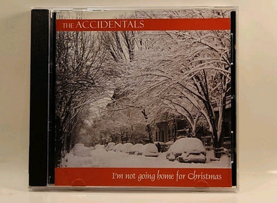 The Accidentals: I'm Not Going Home for Christmas CD 2007 Michigan w1s2 1837
