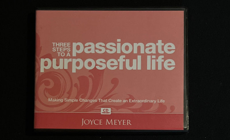 THREE STEPS TO A PASSIONATE PURPOSEFUL LIFE - 3 CDs - Joyce Meyer Near Mint - Darktower Media