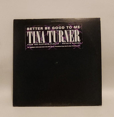 Tina Turner Better Be Good To Me Vinyl Record 12" Single Promo RARE NM/VG+