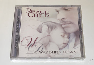 WAYBURN DEAN - PEACE CHILD * NEW CD USA
