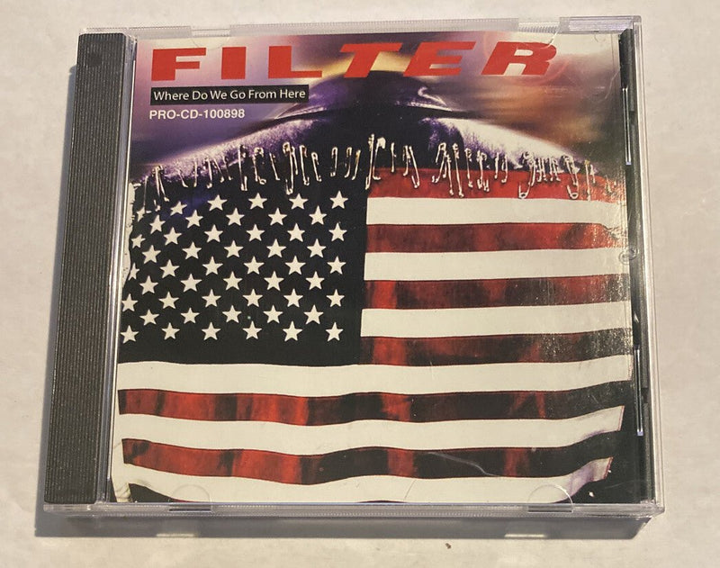 WHERE DO WE GO FROM HERE by FILTER - Rare Collectible Promotional CD Single - Darktower Media