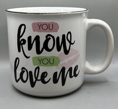 You Know You Love Me 20 oz Coffee Mug Cup White Black Rim Gossip Girl TV Show