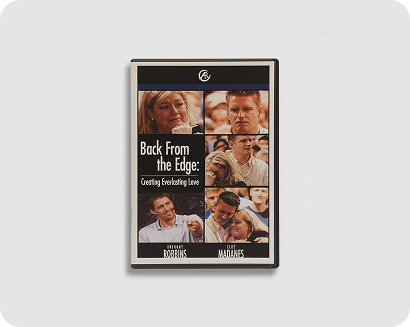 Back From The Edge: Creating Everlasting Love